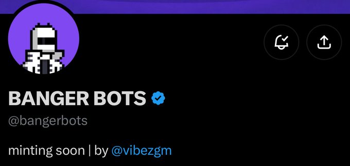 A Twitter/X profile page for 'BANGER BOTS' with the handle '@bangerbots', featuring a pixelated astronaut avatar, a blue verification checkmark, and the bio 'minting soon | by @vibezgm'.