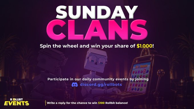 A promotional banner for 'SUNDAY CLANS' Rollbit event featuring a 3D character, encouraging participation via Discord (discord.gg/rollbots) to win a share of $1,000.