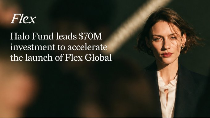 A promotional banner featuring a woman in a blazer with text reading 'Flex — Halo Fund leads $70M investment to accelerate the launch of Flex Global.'