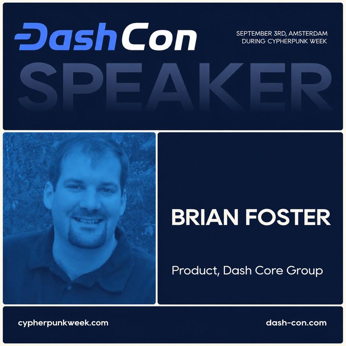 A promotional graphic for DashCon announcing Brian Foster from Dash Core Group as a speaker at the September 3rd event in Amsterdam during Cypherpunk Week.