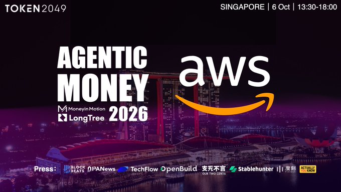 An event banner for 'TOKEN 2049 SINGAPORE | 6 Oct | 13:30-18:00' promoting 'AGENTIC MONEY' and 'aws 2026' by MoneyinMotion and LongTree, with various media press logos at the bottom.