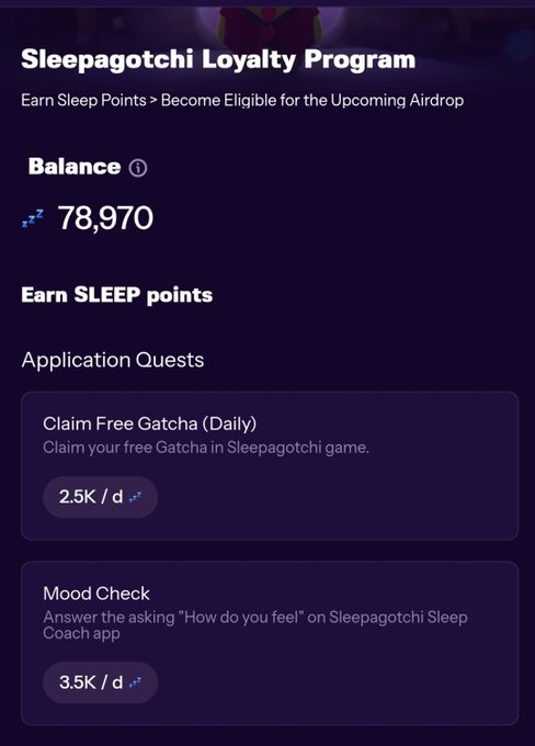 Screenshot of the Sleepagotchi Loyalty Program interface showing a balance of 78,970 Sleep tokens, and lists daily quests such as 'Claim Free Gatcha' for 2.5K and 'Mood Check' for 3.5K.