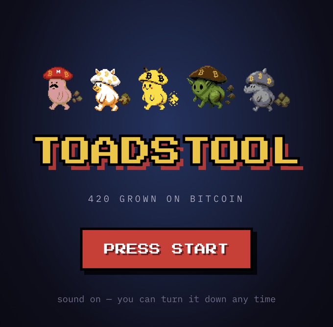 A pixel-art graphic displays five cartoon toads wearing hats with Bitcoin logos above the yellow text 'TOADSTOOL', '420 GROWN ON BITCOIN', and a red 'PRESS START' button.