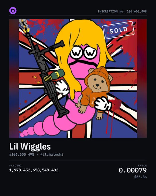 A digital NFT listing titled "Lil Wiggles" (Inscription No. 106,605,498) by @itchatoshi, marked as SOLD for 0.00079 SATOSHI ($65.86), featuring a cartoon character holding a teddy bear and machine gun against a Union Jack background.