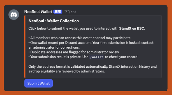 A Discord-style message from “NeoSoul Wallet” titled “NeoSoul - Wallet Collection” asks users to submit the wallet used to interact with “StandX on BSC,” with a “Submit wallet” button and notes about duplicate addresses and airdrop eligibility.