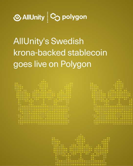 The image features a poster for All Unity's Polygon cryptocurrency. The poster displays three crowns with gold designs against a yellow background. Below the crowns, there are text that reads "All unity's Swedish krona-backed stablcoin goes live on Polygon" and "Three MiCAR-compliant stablecoins now settle on Polygon: EURAU, CHFAU, and SEKAU." The poster is positioned above a website address.