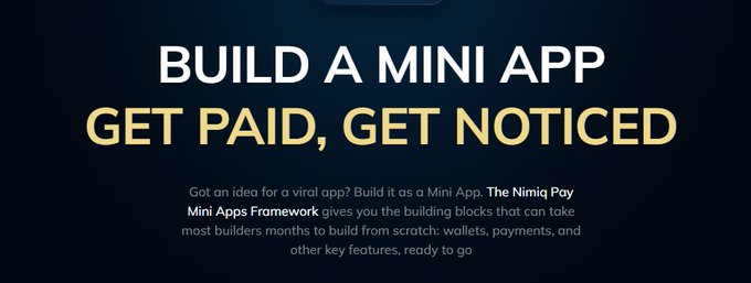 A promotional graphic with a dark background reads 'BUILD A MINI APP GET PAID, GET NOTICED' and advertises 'The Nimiq Pay Mini Apps Framework'.