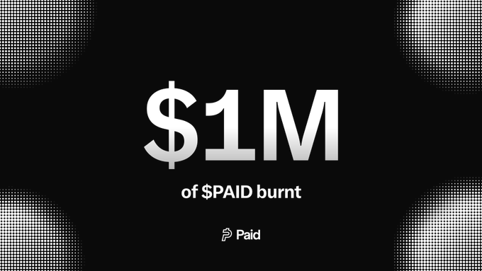A graphic with a black background and halftone dot corners displays large white text reading "$1M of $PAID burnt" along with the Paid Network logo.