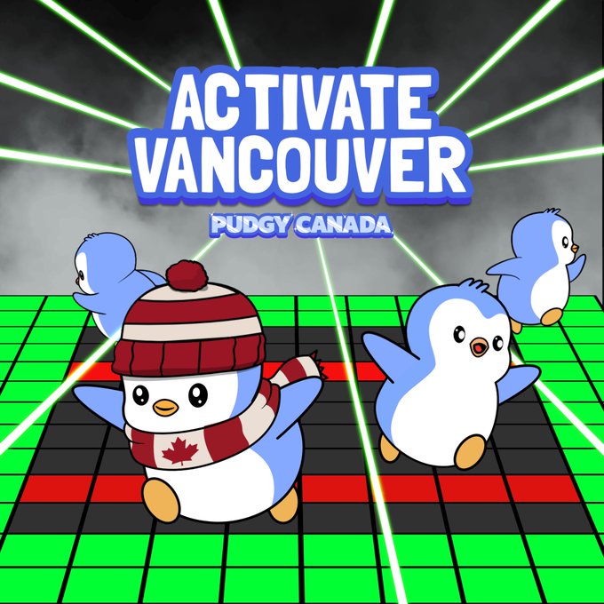 Cartoon graphic with the text 'ACTIVATE VANCOUVER PUDGY CANADA' featuring four cartoon penguins, one wearing a Canadian maple leaf hat and scarf, on a neon grid background.