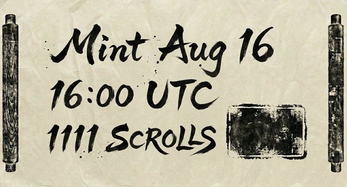 An NFT mint announcement displayed on a parchment-style background with scroll graphics, reading 'Mint Aug 16 16:00 UTC 1111 Scrolls.'
