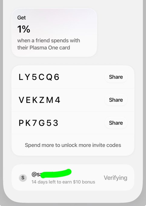 A mobile app interface for a Plasma One card referral program offering 1% when friends spend, showing three invite codes (LY5CQ6, VEKZM4, PK7G53) with share buttons and a verification status at the bottom.