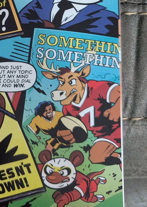 A comic book page featuring an anthropomorphic moose in a red uniform running with a football, alongside another player and a small character with a yellow mask, with text including 'SOMETHING SOMETHING' and '...ESN'T DOWN!'.
