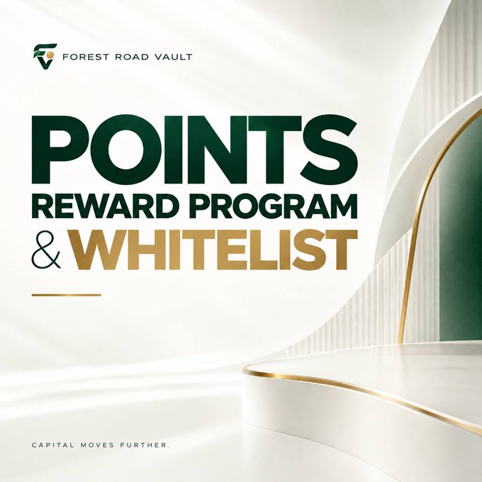 Promotional graphic for Forest Road Vault advertising a "POINTS REWARD PROGRAM & WHITELIST" with the tagline "CAPITAL MOVES FURTHER."