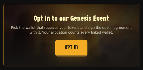 A call-to-action button labeled "OPT IN" is displayed beneath the heading "Opt In to our Genesis Event," instructing users to select a wallet and sign an opt-in agreement to receive tokens, with text noting that "Your allocation counts every linked wallet."