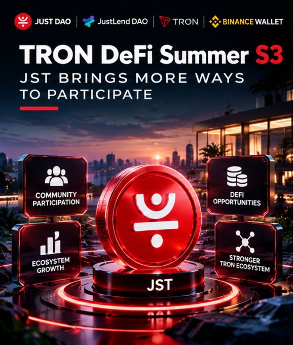 A promotional graphic for 'TRON DeFi Summer S3' featuring JST (Just DAO), JustLend DAO, TRON, and Binance Wallet logos, highlighting Community Participation, DeFi Opportunities, Ecosystem Growth, and Stronger Tron Ecosystem.