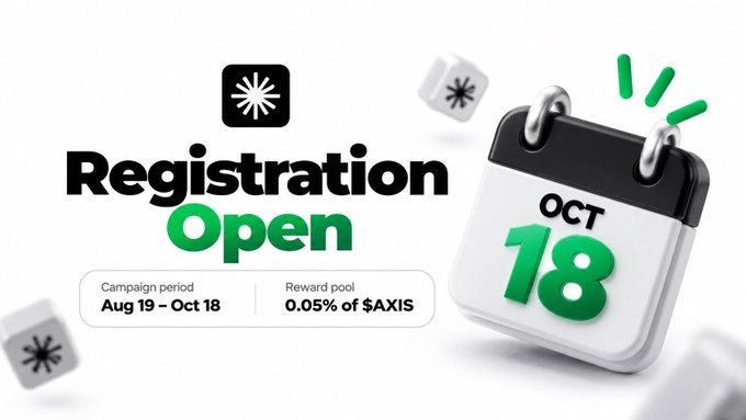 A promotional graphic announcing "Registration Open" for an Axis Robotics campaign, with details showing a campaign period of Aug 19 – Oct 18 and a reward pool of 0.05% of $AXIS, alongside a prominent calendar displaying "OCT 18" to highlight the upcoming snapshot date for Season 1 trajectories and Kaito staker airdrop registration.