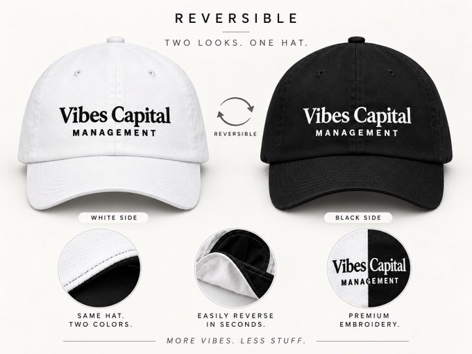 A product advertisement for a reversible baseball cap with 'Vibes Capital Management' embroidered on both sides, showcasing the white side and black side along with the tagline 'More Vibes. Less Stuff.'