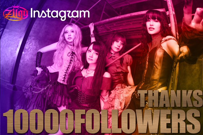 A promotional image celebrating '10000 FOLLOWERS' for an account named 'ZILCY' on Instagram, featuring four women in gothic-style outfits against a purple background.