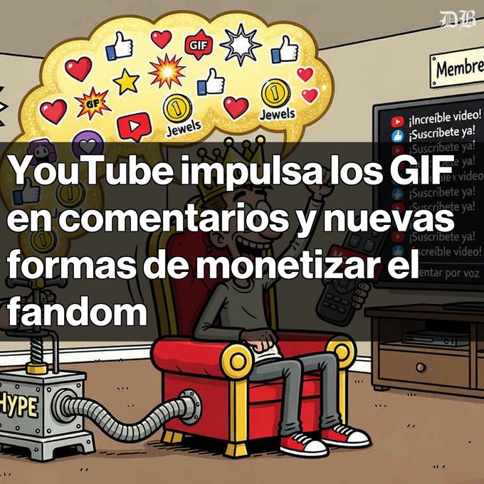 A cartoon-style illustration of a man on a throne being fed engagement icons (GIFs, Jewels, hearts, thumbs up) with a YouTube video on screen; Spanish text reads 'YouTube impulsa los GIF en comentarios y nuevas formas de monetizar el fandom'.