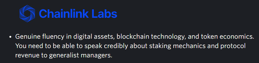 A dark slide with the Chainlink Labs logo, containing bullet point text stating: 'Genuine fluency in digital assets, blockchain technology, and token economics. You need to be able to speak credibly about staking mechanics and protocol revenue to generalist managers.'
