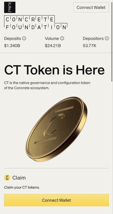 A screenshot of the 'Concrete Foundation' website showing $1.340B in deposits and $24.21B in volume, advertising the 'CT Token' as a governance token with a 'Claim' section and 'Connect Wallet' button.