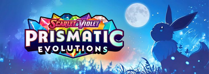 A promotional banner for the Pokémon Trading Card Game's "Scarlet & Violet - Prismatic Evolutions" expansion set, featuring the iconic Eevee silhouette against a moonlit, sparkling nighttime scene. The image aligns with the post's reminder to purchase sealed Prismatic Evolutions products, showcasing the set's branding to entice collectors.