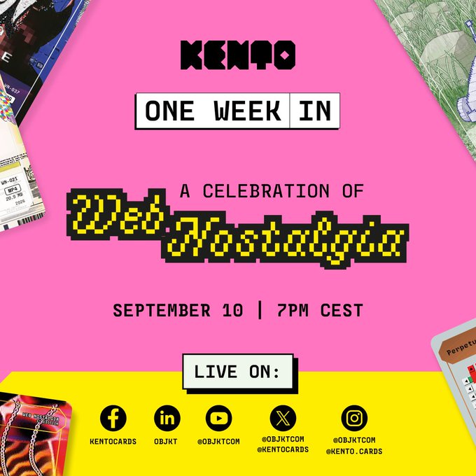 A pink promotional poster for 'KENTO ONE WEEK IN - A CELEBRATION OF OBJECTS' scheduled for September 10 at 7PM CEST, featuring social media handles for KENTOCARDS and OBJTCOM.