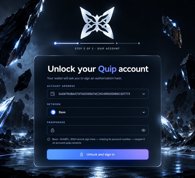 A dark-themed login screen for "Quip account" at Step 2 of 3, showing fields for Account Address, Network (Base), and Passphrase with an "Unlock and sign in" button.