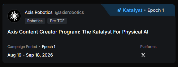 A Twitter/X profile header for Axis Robotics (@axisrobotics) promoting the 'Axis Content Creator Program: The Katalyst For Physical AI' with a campaign period from Aug 19 to Sep 18, 2026.