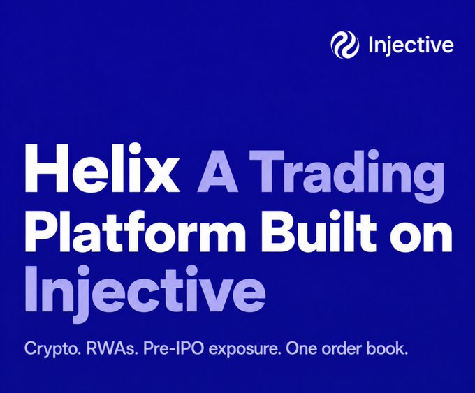 A promotional graphic with a deep blue background featuring the Injective logo in the top right and large white text reading "Helix A Trading Platform Built on Injective," with a tagline below stating "Crypto. RWAs. Pre-IPO exposure. One order book." The image visually reinforces the post by highlighting Helix's key selling points—crypto trading, real-world assets (RWAs), and pre-IPO market access—built on Injective's onchain infrastructure.