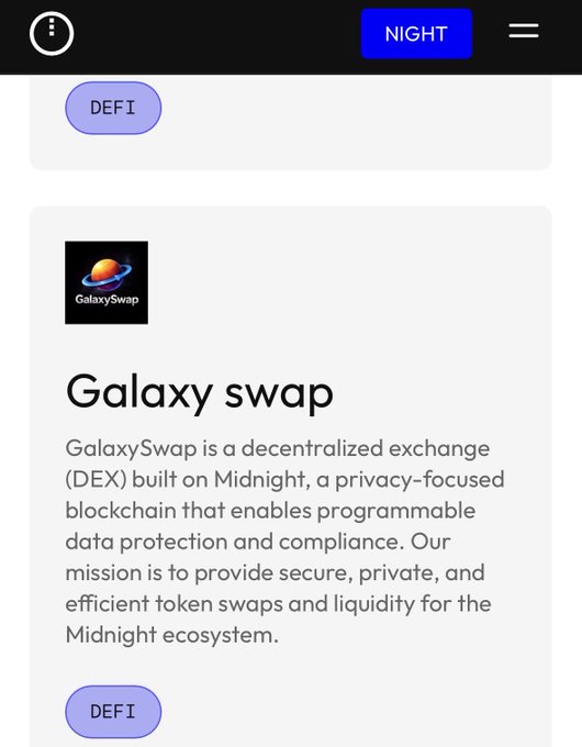 The image contains a screenshot of a webpage featuring information about the @GalaxySwap cryptocurrency project. It appears that the project has reached another milestone or significant achievement, as it is now part of the Midnight ecosystem catalog along with other projects helping shape what privacy could look like in DeFi. This recognition further highlights the importance and impact of @GalaxySwap on the digital space.