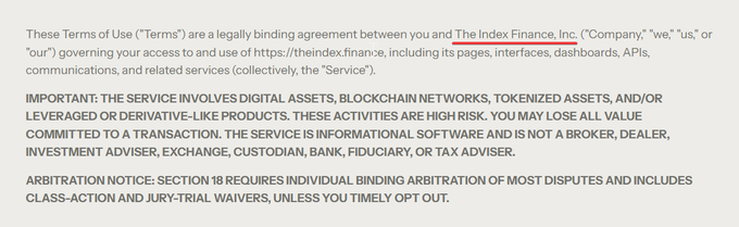 The image shows a Terms of Use notice from The Index Finance, Inc., referencing their website (https://theindex.finance) and warning that the Service involves high-risk digital assets, blockchain networks, and tokenized products. This aligns with the post's mention of dropping the LLC designation in favor of Inc., which suggests the company is preparing for venture capital investment, likely via a SAFE or SAFT agreement.
