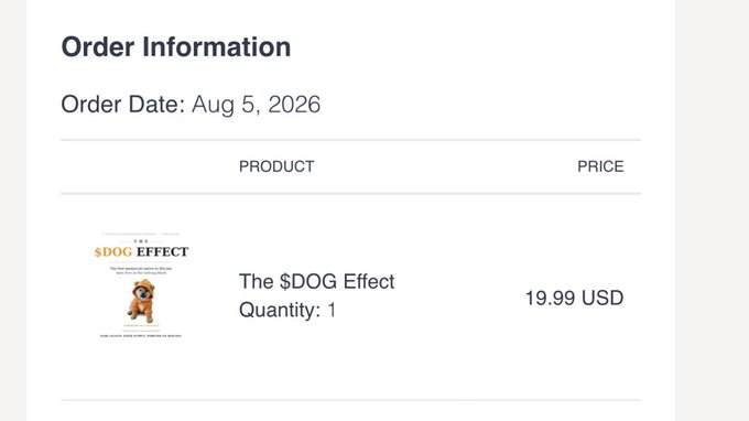 An order confirmation page showing a purchase of 'The $DOG Effect' book for 19.99 USD, dated Aug 5, 2026.