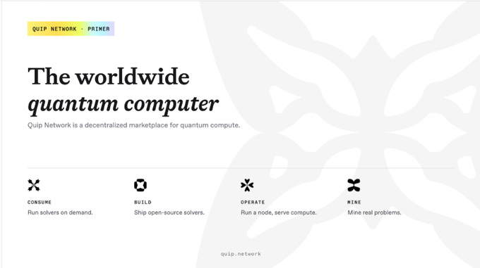 A webpage for 'QUIP NETWORK - PRIMER' describing 'The worldwide quantum computer' as a decentralized marketplace, with options to Consume, Build, Operate, and Mine.