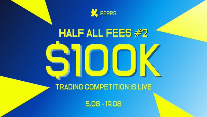 Promotional graphic for Katana Perps' "Half All Fees #2" trading competition, featuring a $100,000 prize pool running from August 5-19, with bold yellow text on a blue gradient background highlighting the 50% fee discount and live competition status.