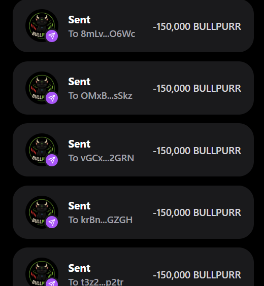 The image shows a series of cryptocurrency transaction records, each displaying a "Sent" transaction of 150,000 BULLPURR tokens to different Solana wallet addresses (including 8mL...O6Wc, OMx...5Kkz, krB...GZHH, t3z...p2tr, and another partially visible).

These transaction receipts serve as visual proof to support the accompanying claim, demonstrating that the poster has already distributed 150k BULLPURR airdrop tokens to multiple wallets as part of their airdrop event for the first 555 participants.