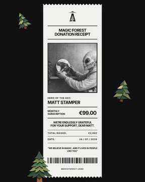 A Magic Forest donation receipt showing Matt Stamper as Hero of the Day with a monthly subscription of €99.00, contributing to a total raised of €3,682.06 since 26/07/2020. The image illustrates the post's announcement honoring @Sneketoshi as their biggest supporter, whose contributions through donations and creations like "A Tree in the Magic Forest" help fund the project.