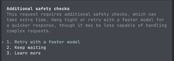 A terminal-style prompt warning about additional safety checks, offering options: '1. Retry with a faster model', '2. Keep waiting', '3. Learn more'.