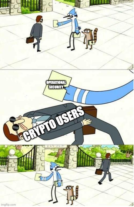 A three-panel "Regular Show" comic meme where Mordecai slaps a "CRYPTO USERS" character with a folder labeled "OPERATIONAL SECURITY."