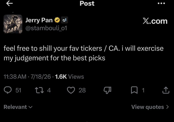 A screenshot of an X (Twitter) post by Jerry Pan (@stambouli_o1) that reads "feel free to shill your fav tickers / CA. i will exercise my judgement for the best picks," posted at 11:38 AM on 7/18/26 with 1.6K views, 51 replies, 4 reposts, and 28 likes. The accompanying post thanks @stambouli_o1 for staying engaged and highlights tickers $BASE B20 and $PAMPU as part of the community's picks.