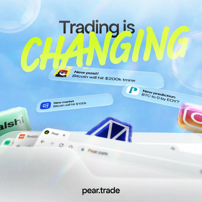 An advertisement graphic reading "Trading is CHANGING" for pear.trade, showing floating social media-style notifications including a Reddit post "Bitcoin will hit $200k tmrw" and a prediction "BTC to 0 by EOY?" alongside icons for Kalshi, Polymarket, and Instagram.