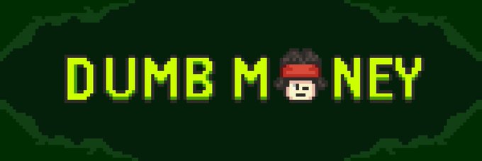 A pixel art logo reading 'DUMB MONEY' with a mushroom-headed character replacing the 'O'.