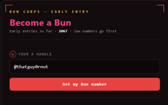 A signup form for "Bun Corps - Early Entry" inviting users to enter their X handle to receive a Bun number, showing 1067 early entries so far with the handle "@thatguy0rnot" filled in. The image relates to the post by serving as the sign-up interface for joining the BubbleBunsHQ community early, aligning with the message of positioning ahead of the upcoming "AVAX Summer."