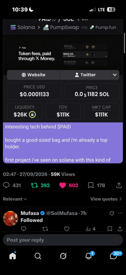 A mobile screenshot shows a Solana/PumpSwap token page with a price of $0.0001133 and a highlighted tweet stating "interesting tech behind $PAID" and "bought a good-sized bag and i'm already a top holder," with a post by @SolMufasa visible below.