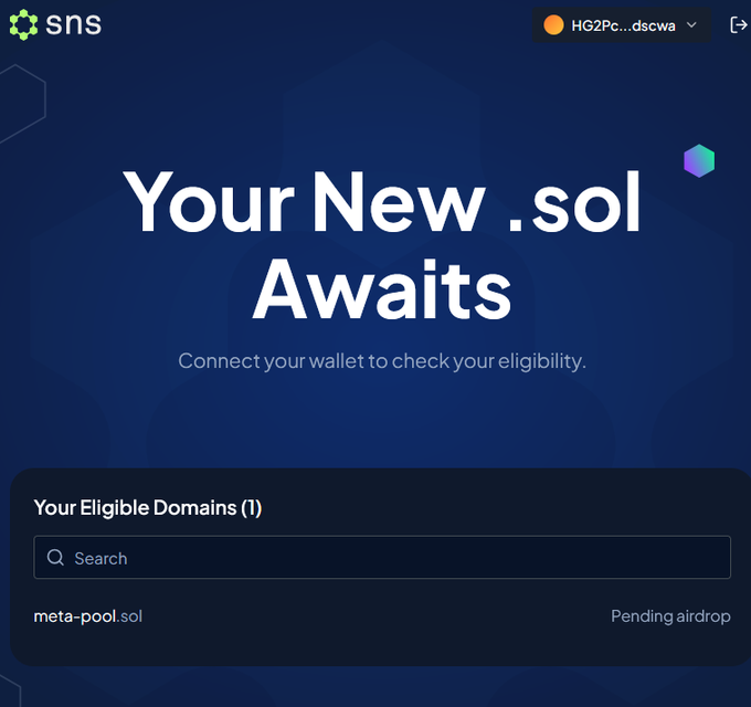 A screenshot of the SNS website displaying 'Your New .sol Awaits' with a connected wallet (HG2Pc...dscwa) and an eligible domain 'meta-pool.sol' marked as 'Pending airdrop'.