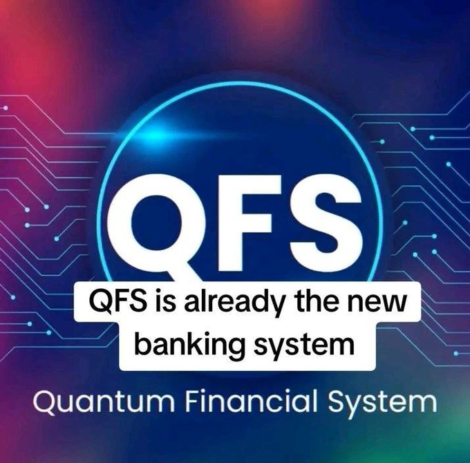 A promotional graphic with a dark blue tech background displaying "QFS" prominently, with text claiming "QFS is already the new banking system" and "Quantum Financial System" below.