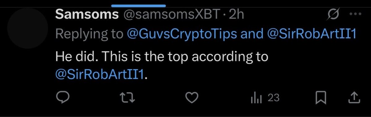 A screenshot of a tweet from user "Samsoms" (@samsomsXBT) replying to @GuvsCryptoTips and @SirRobArtII1, stating "He did. This is the top according to @SirRobArtII1." The tweet, which has 23 views, appears to be part of a discussion attributing a Bitcoin price top prediction around $126,000 to user @SirRobArtII1 in the context of the original post's claim about accurately predicting cycle highs.