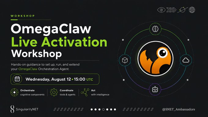 A promotional graphic for an 'OmegaClaw Live Activation Workshop' on Wednesday, August 12 at 15:00 UTC, hosted by SingularityNET.
