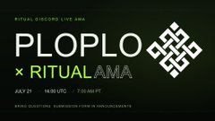 Promotional poster for a 'Ritual Discord Live AMA' featuring PLOPLO and RITUALAMA, scheduled for July 21st at 16:00 UTC / 7:00 AM PT, with instructions to submit questions in #AMAQuestions.