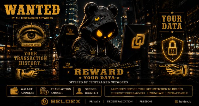 A dark 'WANTED' poster for Beldex showing a hooded figure at a laptop, offering a reward for user data with a status reading 'LAST SEEN BEFORE THE USER SWITCHED TO BELDEX. CURRENT WHEREABOUTS: UNKNOWN. UNTRACEABLE.'